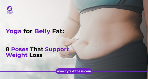 Yoga for Belly Fat: 8 Poses That Support Weight Loss