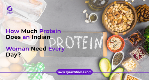 How Much Protein Does an Indian Woman Need Every Day?