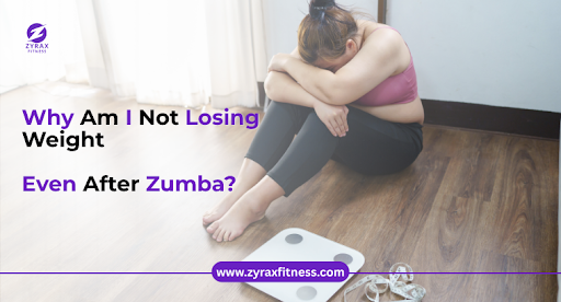 Why Am I Not Losing Weight Even After Zumba?